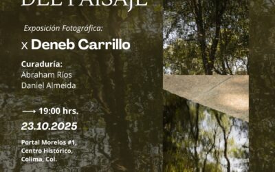 INVITAN A LA EXPOSICIÓN FOTOGRÁFICA “CONTRAPUNTOS DEL PAISAJE”, DE DENEB CARRILLO