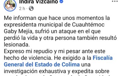 LAMENTA GOBERNADORA FALLECIMIENTO DE EX ALCALDESA DE CUAUHTÉMOC Y REPUDIÓ EL ACTO VIOLENTO QUE LE ARREBATÓ LA VIDA