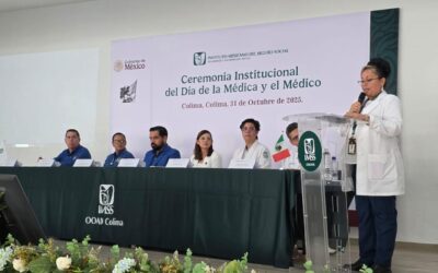 DESTACA IMSS COLIMA LA LABOR MÉDICA COMO REFLEJO DE UNA ATENCIÓN EMPÁTICA, HUMANISTA Y DE CALIDAD