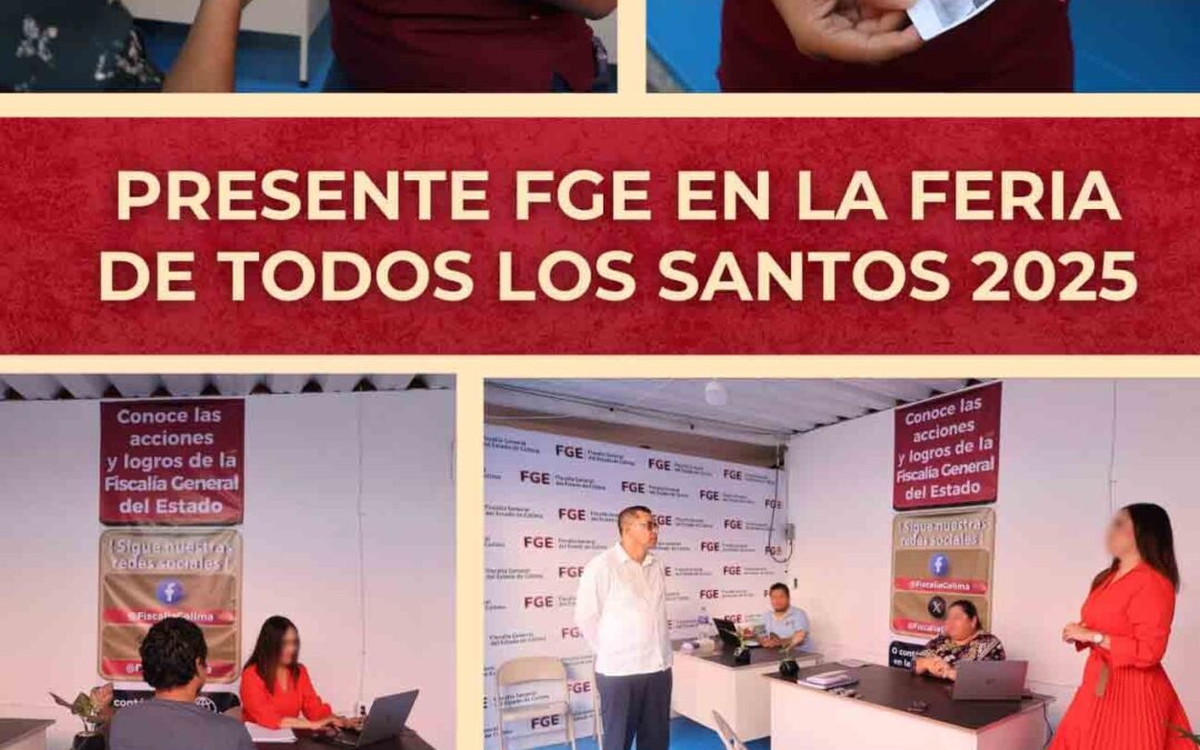 PRESENTE FGE EN LA FERIA DE TODOS LOS SANTOS 2025