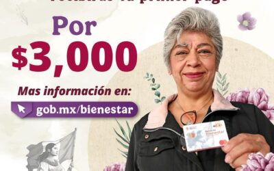 DEL 18 AL 21 DE NOVIEMBRE, SERÁ EL PAGO A NUEVAS BENEFICIARIAS DE LA PENSIÓN MUJERES BIENESTAR: ARIADNA MONTIEL