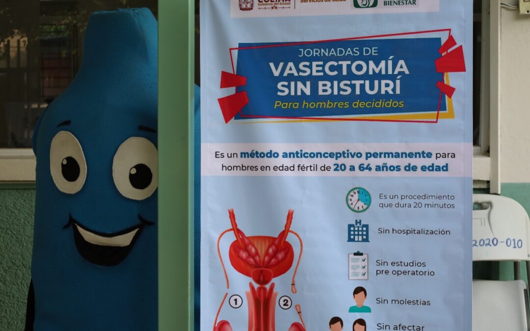 PROMUEVE SALUD COLIMA BENEFICIOS DE LA VASECTOMÍA GRATUITA SIN BISTURÍ