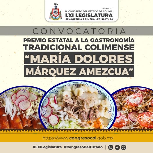 BUSCA CONGRESO DISTINGUIR A QUIEN PRESERVA LA GASTRONOMÍA TRADICIONAL COLIMENSE
