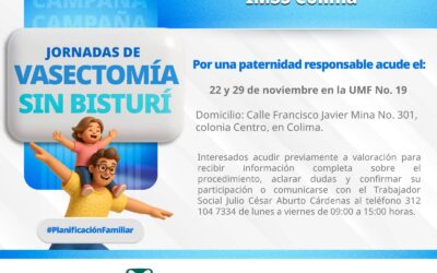 INVITA IMSS COLIMA A JORNADAS DE VASECTOMÍA SIN BISTURÍ EN UMF 19, EL 22 AL 29 DE NOVIEMBRE