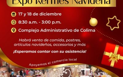 REALIZARÁN EXPO KERMÉS NAVIDEÑA 2025, EN APOYO AL COMERCIO LOCAL