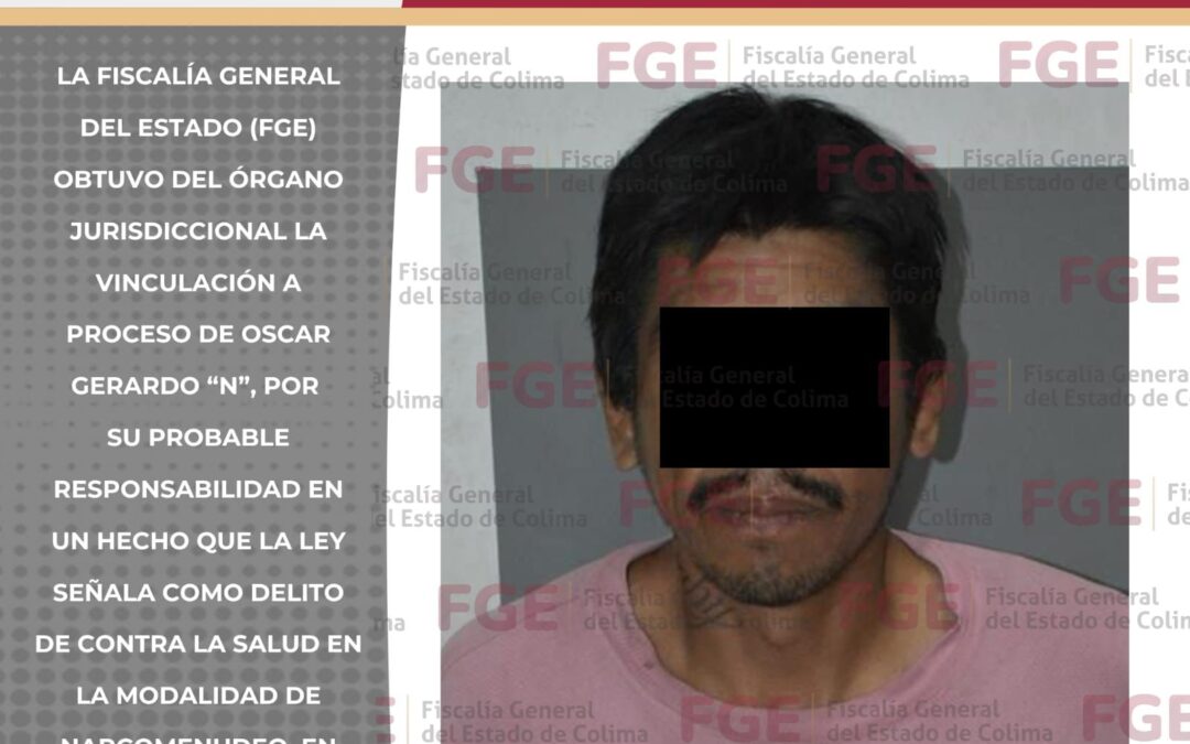 VINCULAN A HOMBRE A PROCESO POR NARCOMENUDEO