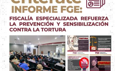 FISCALÍA ESPECIALIZADA REFUERZA LA PREVENCIÓN Y SENSIBILIZACIÓN CONTRA LA TORTURA