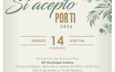 ABRE MUNICIPIO CAPITALINO INVITACIÓN A BODAS COLECTIVAS «SI ACEPTO POR TI 2026»