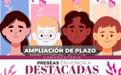 AMPLÍAN AL 25 DE FEBRERO LA CONVOCATORIA A “MUJERES DESTACADAS” 2026