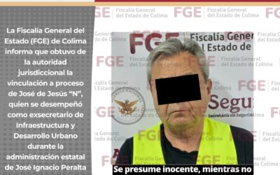 FGE OBTIENE VINCULACIÓN A PROCESO POR EL DELITO DE FRAUDE DE EXSECRETARIO DE INFRAESTRUCTURA
