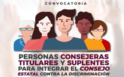CONTINÚA ABIERTA CONVOCATORIA PARA INTEGRAR EL CONSEJO ESTATAL CONTRA LA DISCRIMINACIÓN