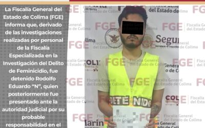 FGE LOGRA DETENCIÓN Y VINCULACIÓN A PROCESO DE UN HOMBRE POR SU PROBABLE RESPONSABILIDAD EN FEMINICIDIO