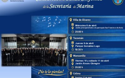 OFRECERÁ BANDA SINFÓNICA DE LA SEMAR CONCIERTOS GRATUITOS EN CUATRO MUNICIPIOS DEL ESTADO