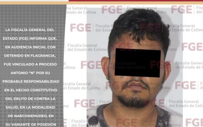 OTRA PERSONA ES VINCULADA A PROCESO POR DELITOS CONTRA LA SALUD EN MANZANILLO