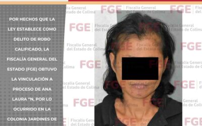 INICIAN PROCESO DE VINCULACIÓN A MUJER POR EL DELITO DE ROBO CALIFICADO