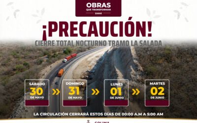 SEIDUM COLIMA INFORMA CIERRE TOTAL NOCTURNO EN _’LA SALADA’_ ESTE SÁBADO, DOMINGO, LUNES Y MARTES