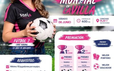 INVITA SOFÍA PERALTA AL PRIMER «MUNDIAL EN LA VILLA», ESTE SÁBADO 6 DE JUNIO