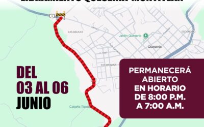 ALERTA SEIDUM POR CIERRE PARCIAL DEL LIBRAMIENTO QUESERÍA-MONTITLÁN ESTE MIÉRCOLES, JUEVES Y VIERNES