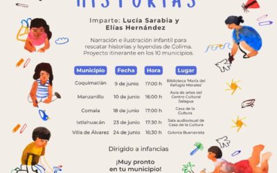 CULTURA COLIMA Y ‘ALAS Y RAÍCES’ OFRECEN TALLER GRATUITO DE RESCATE DE LEYENDAS Y RELATOS PARA INFANCIAS