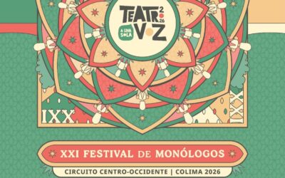 FESTIVAL DE MONOLOGOS LLEGARÁ A COLIMA DEL 6 AL 12 DE JULIO, FUNCIONES GRATUITAS