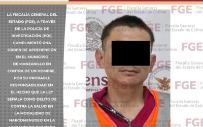 FGE CAPTURA EN MANZANILLO A PROBABLE RESPONSABLE POR DELITO CONTRA LA SALUD