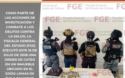 ASEGURA FGE NARCÓTICOS DURANTE CATEO EN EJIDO LOMAS DE ÁVILA CAMACHO