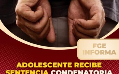 ADOLESCENTE RECIBE SENTENCIA CONDENATORIA POR TRATA DE PERSONAS
