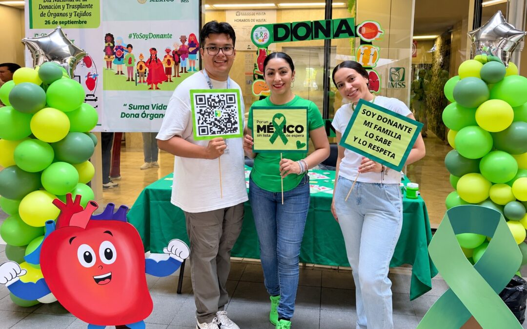 IMPULSA IMSS COLIMA CULTURA DE DONACIÓN DE ÓRGANOS Y TEJIDOS PARA TRANSFORMAR VIDAS