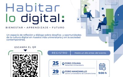 ¿CÓMO QUEREMOS APRENDER Y CONVIVIR CON LA TECNOLOGÍA? UDEC INVITA A DIALOGAR EN COLIMA Y MANZANILLO