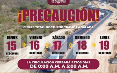 CIERRE TOTAL NOCTURNO EN EL TRAMO ‘LA SALADA’ DEL 15 AL 19 DE OCTUBRE, PREVIENE SEIDUM COLIMA