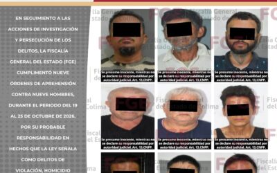 CUMPLIMENTA FGE ÓRDENES DE APREHENSIÓN CONTRA NUEVE SUJETOS